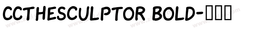 CCTheSculptor Bold字体转换 CCTheSculptor Bold字体转换